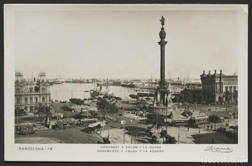 Postales: Barcelona. BARCELONA. Monumento a Col&oacute;n y la Aduana. - Foto 1