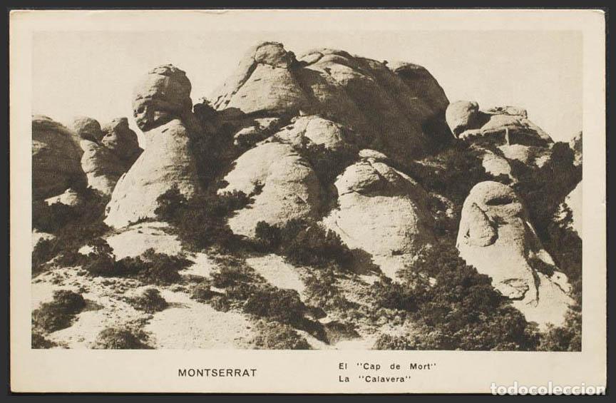 Postales: Barcelona. MONTSERRAT. El &rdquo;Cap de Mort&rdquo;. - Foto 1