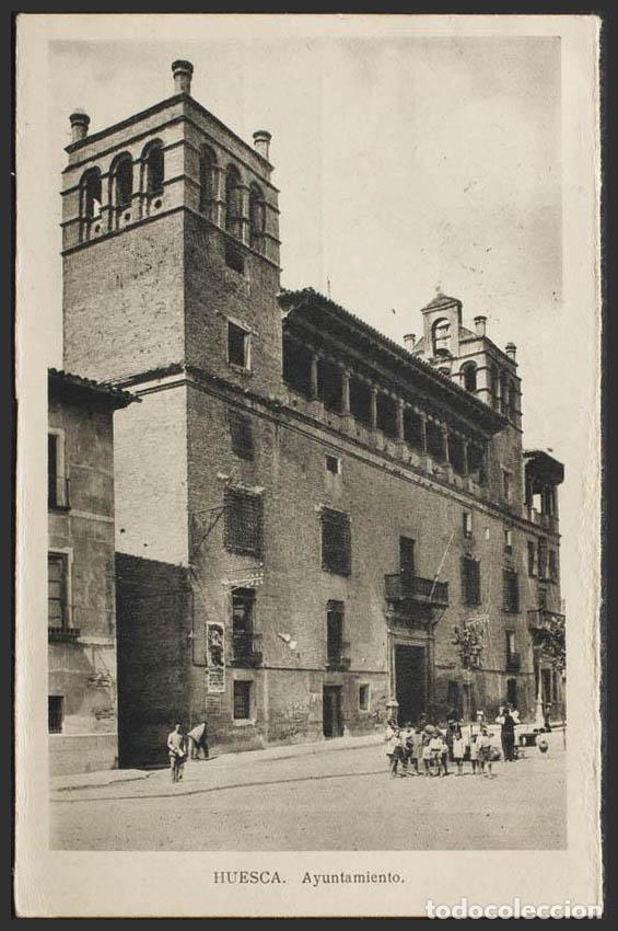 Postales: Huesca. HUESCA. Ayuntamiento. - Foto 1
