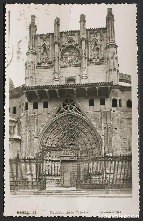 Postales: Huesca. HUESCA. Fachada de la Catedral. - Foto 1