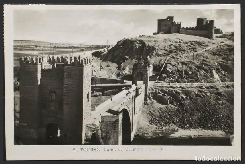 Postales: Toledo. TOLEDO. Puente de Alc&aacute;ntara y Castillo. - Foto 1