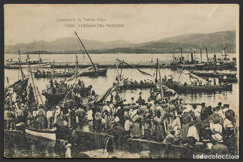 Postales: Pontevedra. VIGO. Llegada del pescado. - Foto 1