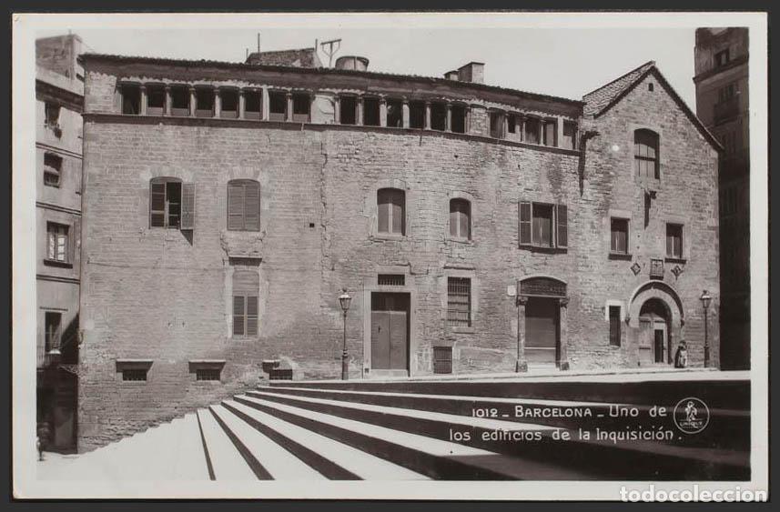 Postales: Barcelona. BARCELONA. Uno de los edificios de la Inquisici&oacute;n. - Foto 1
