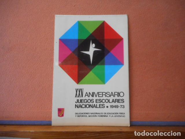 Cartoline: BONITA POSTAL CIRCULADA. XXV ANIVERSARIO JUEGOS ESCOLARES NACIONALES. 1949-73