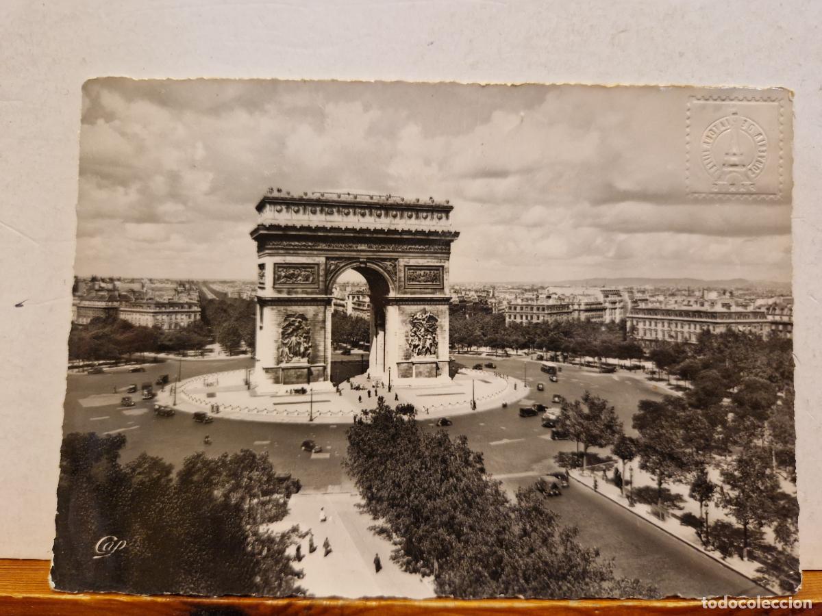 Cartes Postales: BONITA POSTAL CIRCULADA. PARIS, ARC DE TRIOMPHE DE L'ETOILE.