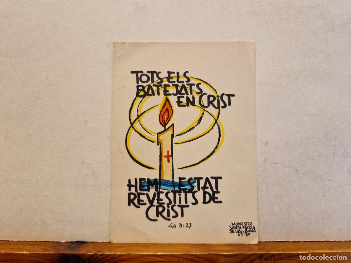Cartes Postales: BONITA POSTAL CIRCULADA. TOTS ELS BATEJATS EN CRIS. HEM ESTAT REVESTITS DE CRIST