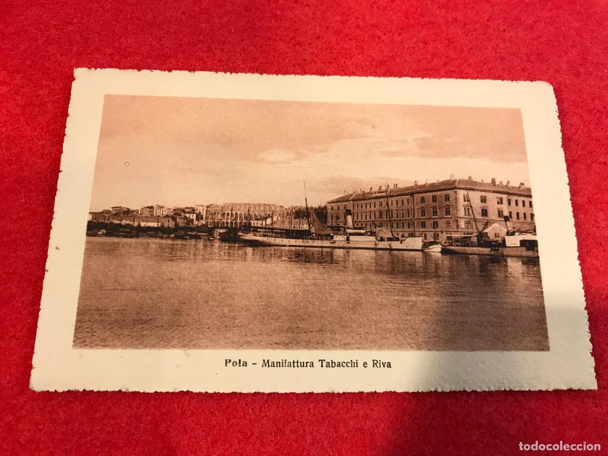 Cartes Postales: POSTAL. (NO ESCRITA) POLA. EDIZ. DITTA A. SPAZZIL E C. RIPRODUZIONE VIETATA. MANIFATTURA TABACCHI E