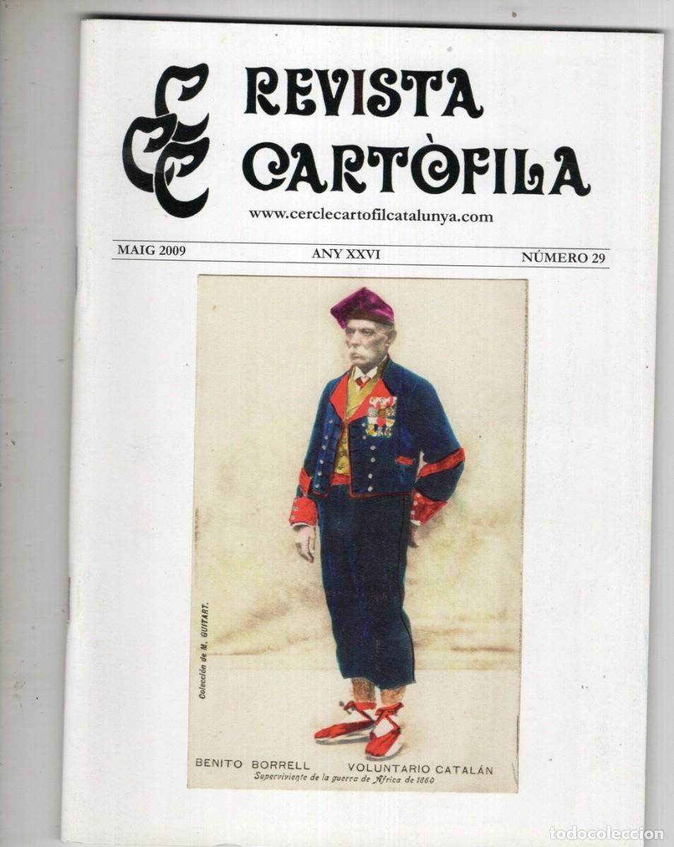 Postales: REVISTA CART&Ograve;FILA N&ordm;29. VOLUNTARIS CATALANS A LA GRAN GUERRA. JUEGOS OL&Iacute;MPICOS. COLEGIO BONANOVA