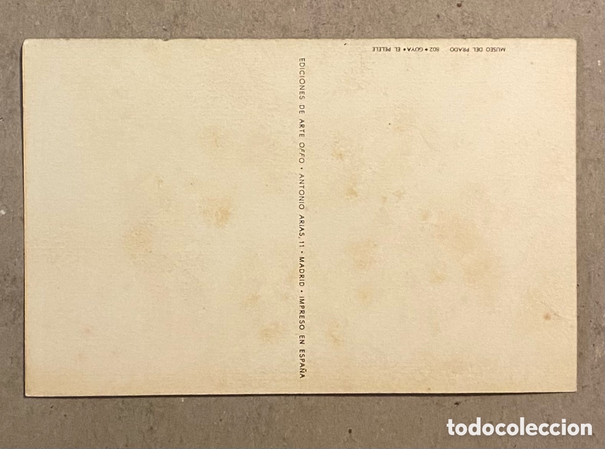 Postales: GOYA &ldquo;EL PELELE&rdquo;. POSTAL SIN CIRCULAR EDICIONES DE ARTE OFFO. - Foto 2