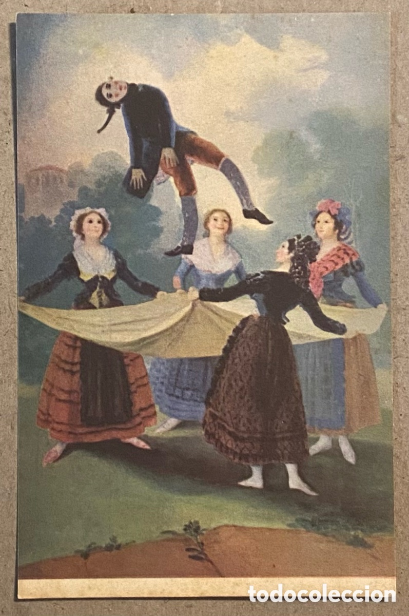 Postkarten: GOYA &ldquo;EL PELELE&rdquo;. POSTAL SIN CIRCULAR EDICIONES DE ARTE OFFO.