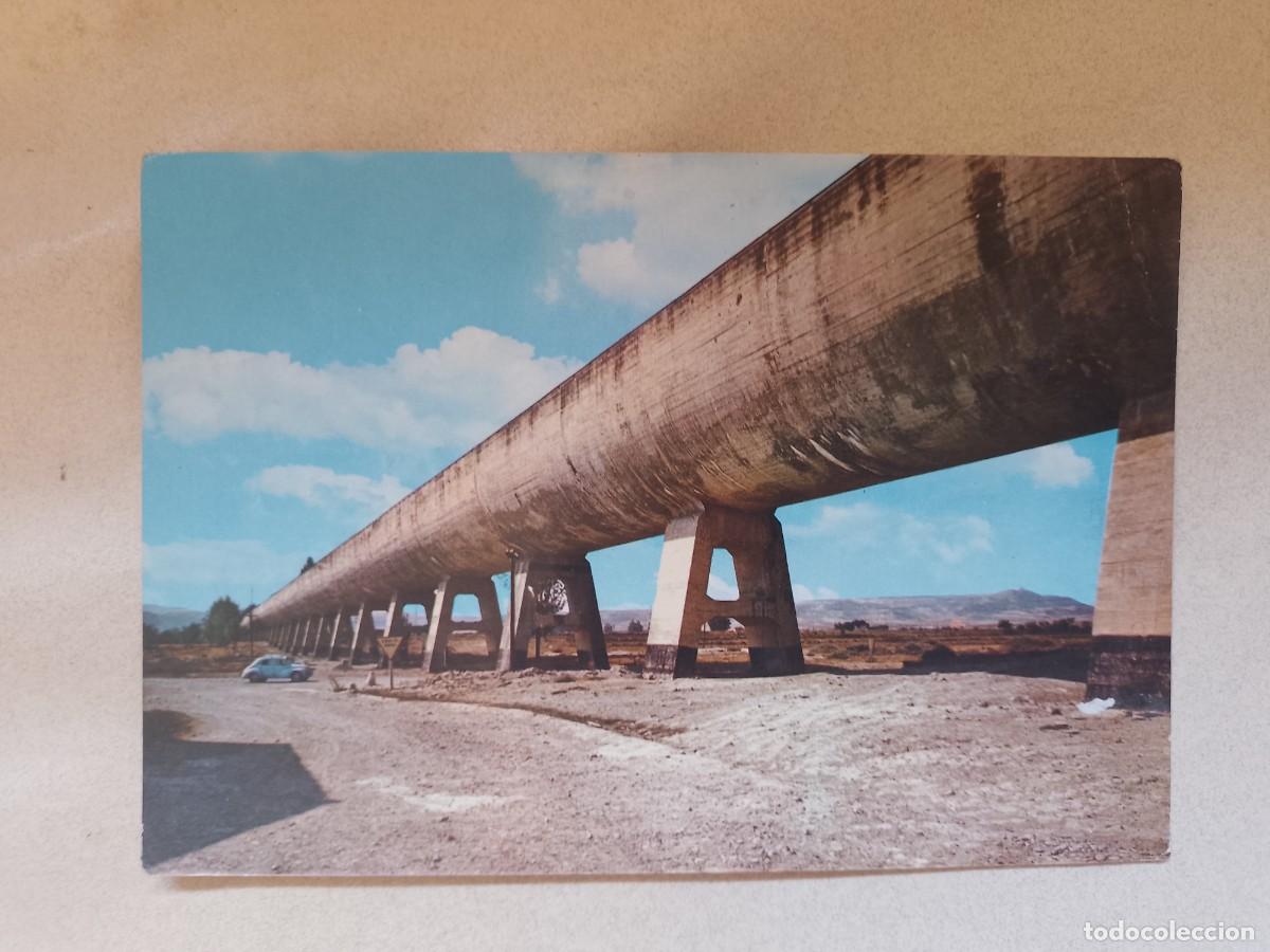 Postales: POSTAL ACUEDUCTO DEL CANAL DE MONEGROS - Foto 1