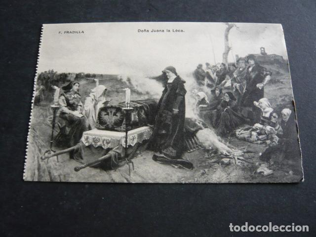 Postales: DO&Ntilde;A JUANA LA LOCA DE PRADILLA POSTAL - Foto 1