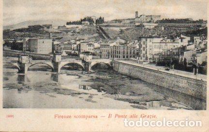 Postcards: POSTAL PV08679: Il Ponte alle Grazie, Firenza scomparsa - NULL