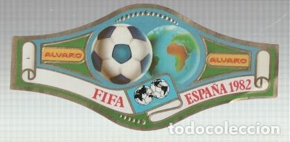 Postales: VITOLA fabrica de tabacos ALVARO: Mundial Futbol Espa&ntilde;a 1982: FIFA - NULL