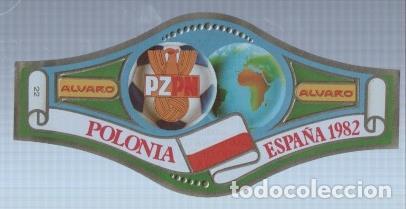 Postales: VITOLA fabrica de tabacos ALVARO: Mundial Futbol Espa&ntilde;a 1982: Polonia - NULL
