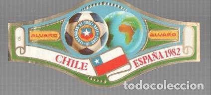 Postales: VITOLA fabrica de tabacos ALVARO: Mundial Futbol Espa&ntilde;a 1982: Chile - NULL