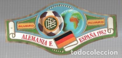 Postales: VITOLA fabrica de tabacos ALVARO: Mundial Futbol Espa&ntilde;a 1982: Alemania Federal - NULL
