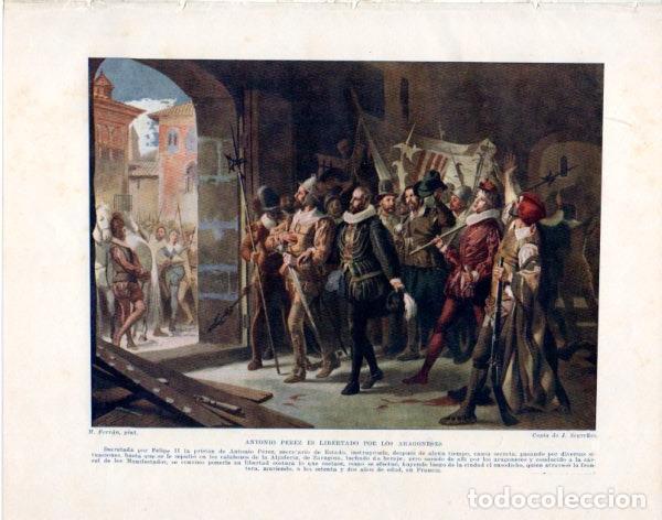 Postkarten: LAMINA V33891: Antonio Perez libertado por los aragoneses copia por J. Segrelles - Manuel Rodriguez