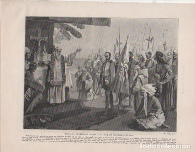 Postales: LAMINA V33779: Llegada de Hernan Cortes a Cozumel por F. Vall - Manuel Rodriguez Codola