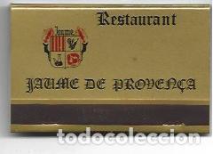Postcards: CAJA DE CERILLAS 15: Restaurante Jaume de Proven&ccedil;a. Barcelona - NULL
