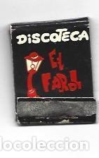 Postais: CAJA DE CERILLAS 76: Discoteca El Farol. Barcelona - NULL