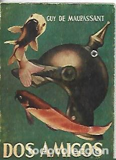 Postales: OBRA 36925: Dos amigos - Guy de Maupassant - Foto 1