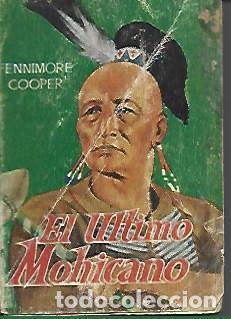 Postales: OBRA 36930: El ultimo mohicano - Ennimore Cooper