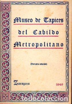 Postkarten: V48305: Museo de Tapices del Cabildo Metropolitano, Zaragoza a&ntilde;o 1949 - NULL