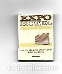 Cartes Postales: CAJA DE CERILLAS 218: Expo Hotel. Valencia - NULL