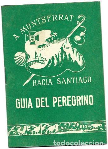 Postales: VARIOS 6633: Guia del peregrino. A Montserrat hacia Santiago - VVAA