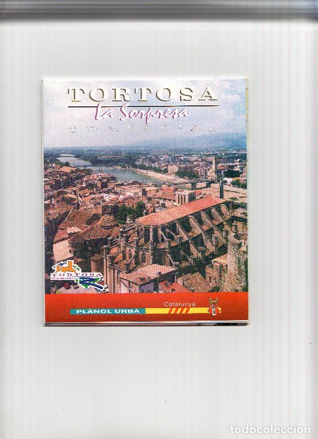 Postales: Mapa Desplegable: TORTOSA - La Sorpresa Comercial (Plano Urbano) - Ayuntamiento de Tortosa