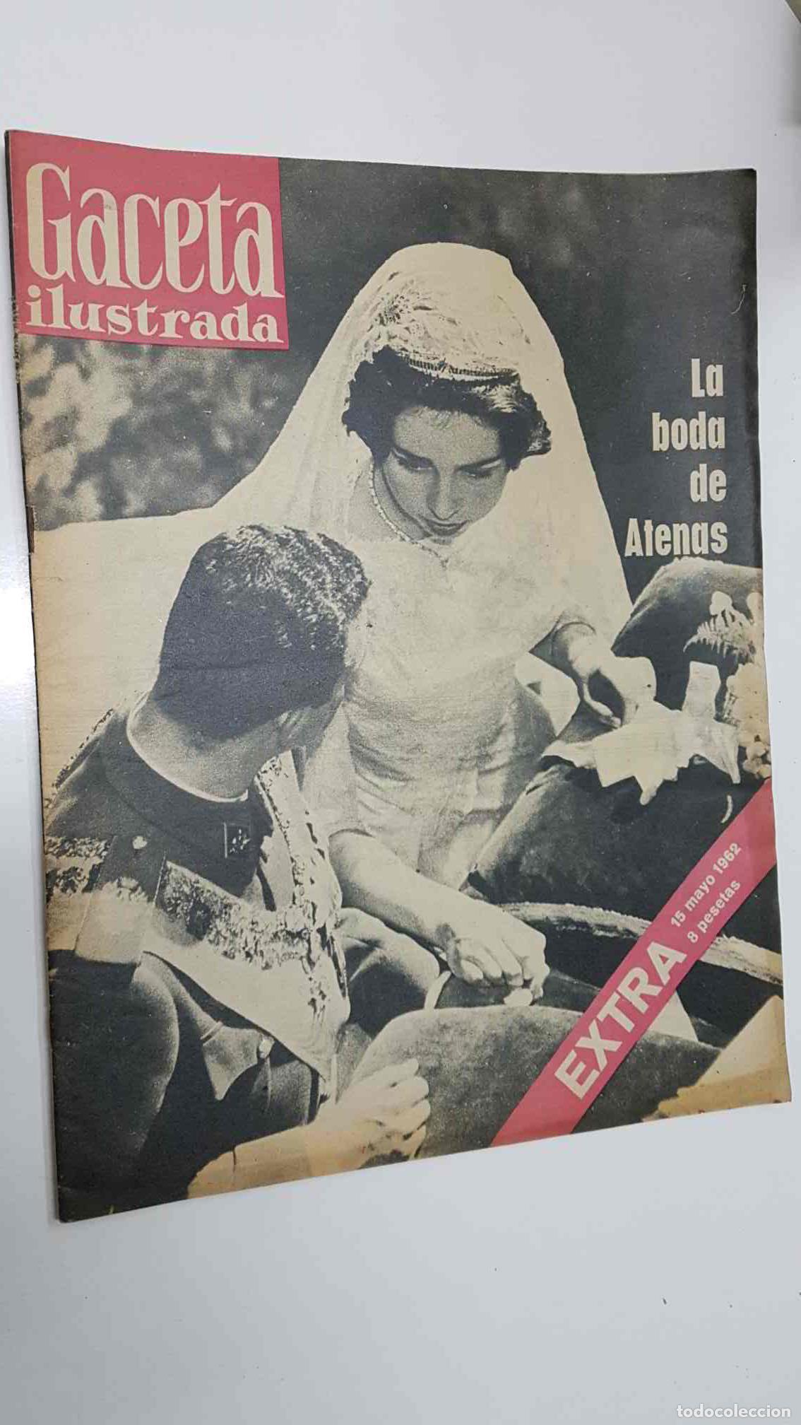Postcards: Revista Gaceta ilustrada: Extra Mayo 1962 - La boda de Atenas (Sofia y Juan Carlos)