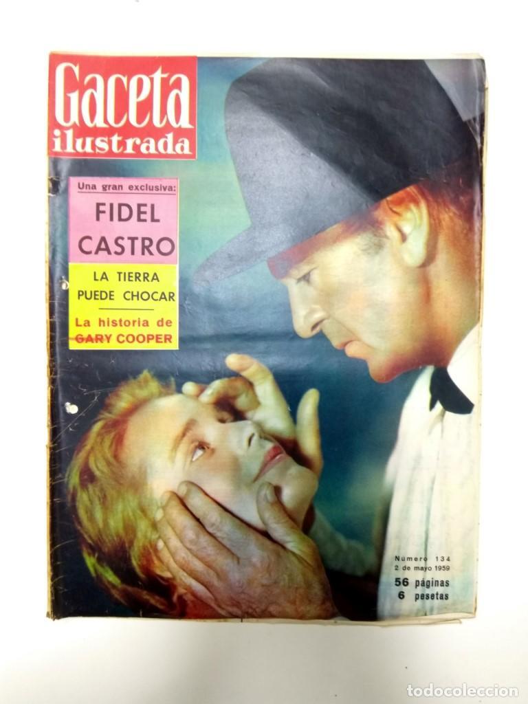 Postcards: Revista: GACETA ILUSTRADA, Numero 134: Fidel Castro jefe de Gobierno (1959) (aviejada, cubierta en m