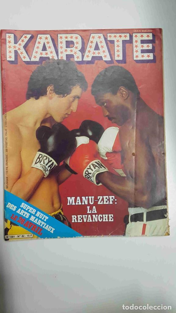 Postales: Revista Artes Marciales: Karate num 82 - 15 F. Manu-Zef la revanche, super nuit des arts martiaux le