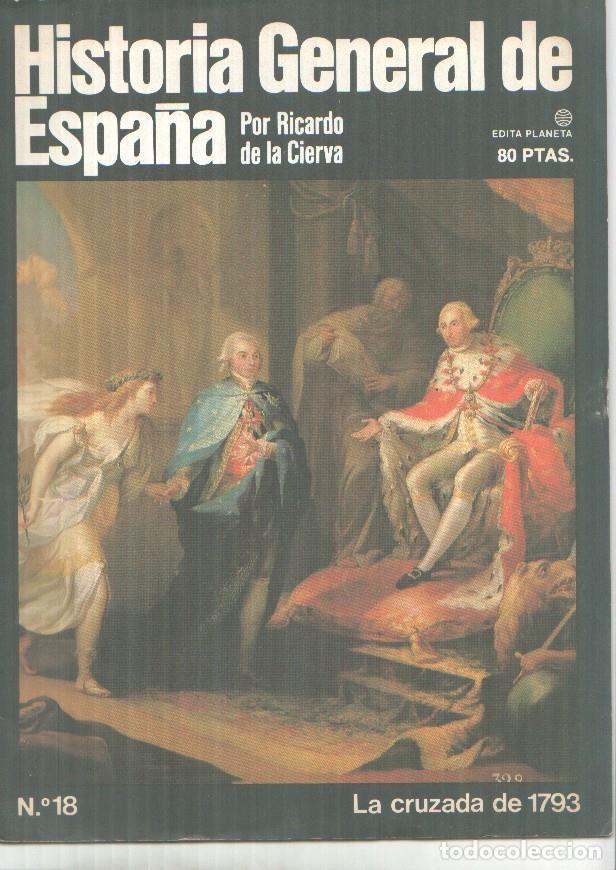 Postkarten: Historia General de Espa&ntilde;a fasciculo numero 18: la cruzada de 1793 - Ricardo de la Cierva