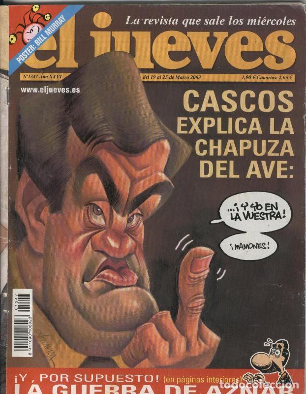 Postales: El Jueves revista semanal numero 1347: Aznar y sus guerras - Varios