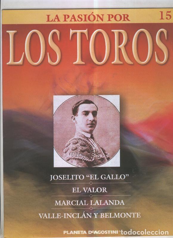Postales: La pasion por los toros fasciculo numero 15 - Varios