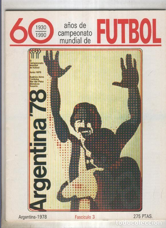 Postales: 60 a&ntilde;os de campeonato mundial de Futbol fasciculo numero 03 - Varios