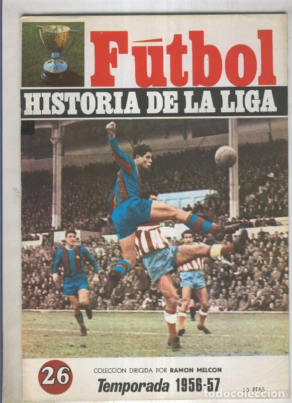 Postales: Futbol historia de la liga fasciculo numero 26: Temporada 1956-57 - Varios