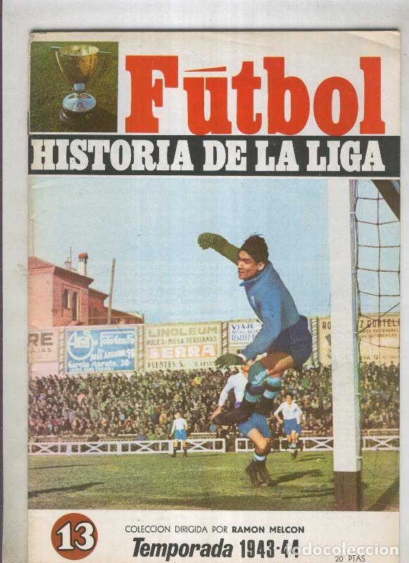 Postales: Futbol historia de la liga fasciculo numero 13: Temporada 1943-44 - Varios