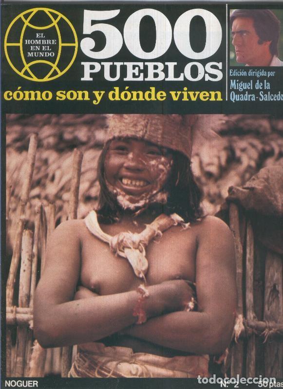 Postales: 500 pueblos: como son y donde viven: fasciculo numero 02 - Miguel de la Quadra-Salcedo
