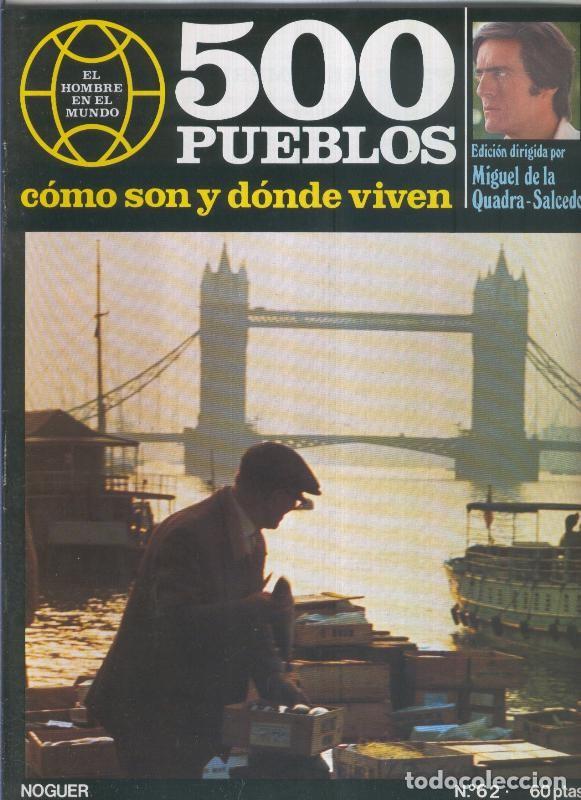 Postales: 500 pueblos: como son y donde viven: fasciculo numero 062 - Miguel de la Quadra-Salcedo