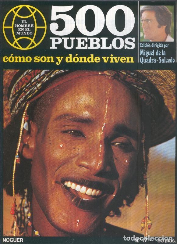 Postales: 500 pueblos: como son y donde viven: fasciculo numero 17 - Miguel de la Quadra-Salcedo