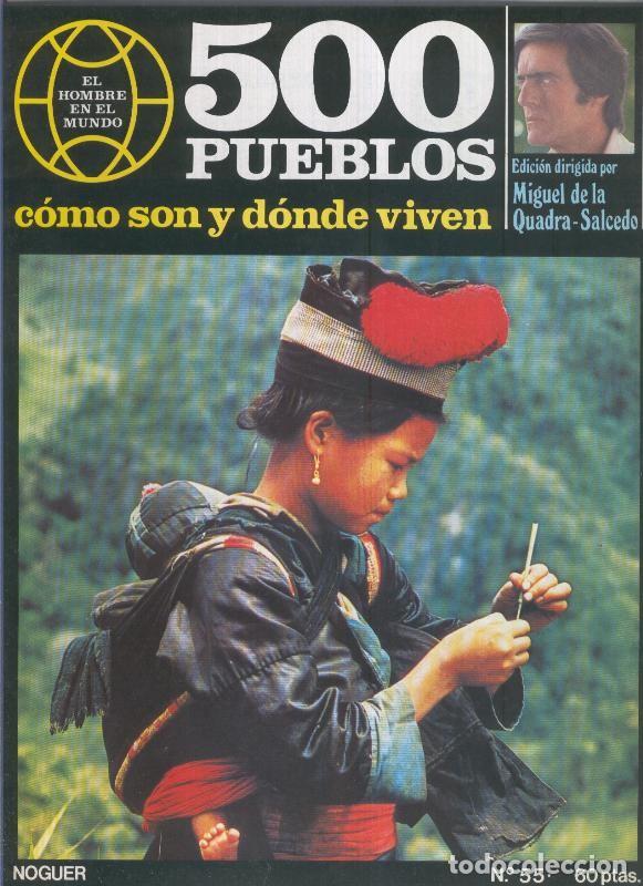 Postales: 500 pueblos: como son y donde viven: fasciculo numero 55 - Miguel de la Quadra-Salcedo