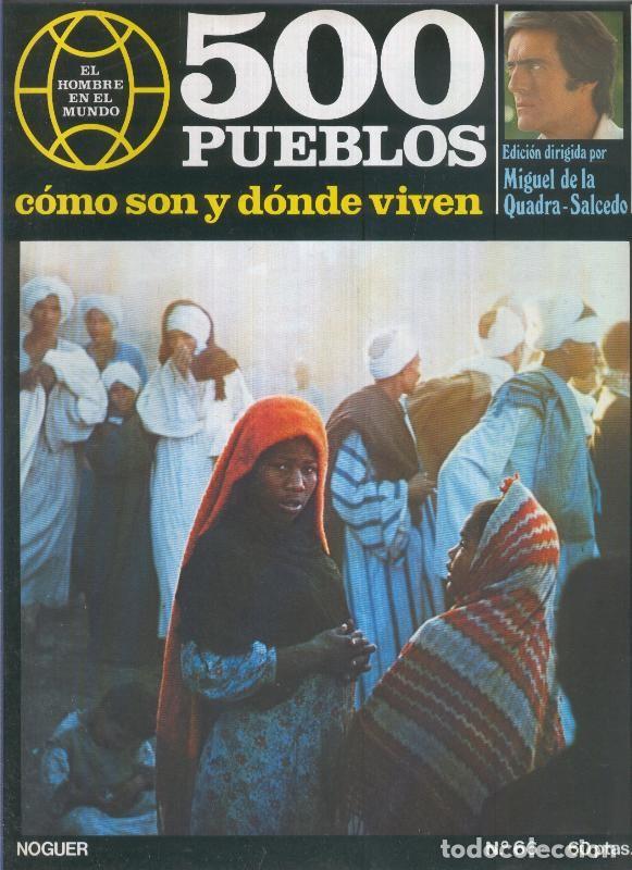 Postales: 500 pueblos: como son y donde viven: fasciculo numero 066 - Miguel de la Quadra-Salcedo