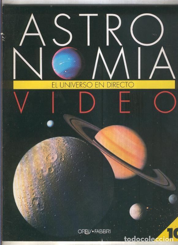 Postales: Astronomia el universo en directo fasciculo numero 10: Astrofotografia - Varios