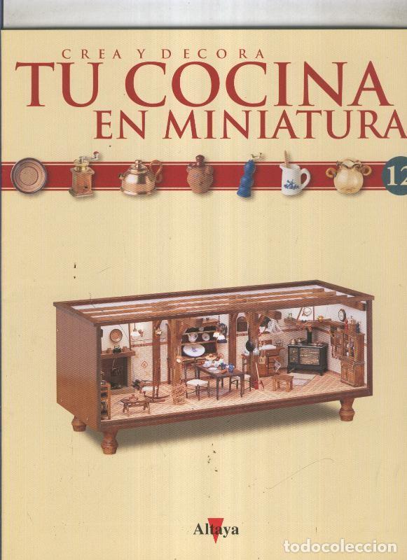 Postales: Crea y decora tu cocina en miniatura fasciculo numero 012 - varios
