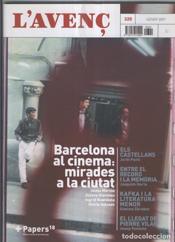 Cartoline: Revista L'Aven&ccedil; numero 320; Barcelona al cinema - Varios