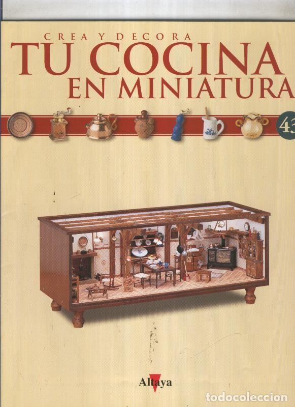 Postales: Crea y decora tu cocina en miniatura fasciculo numero 043 - varios
