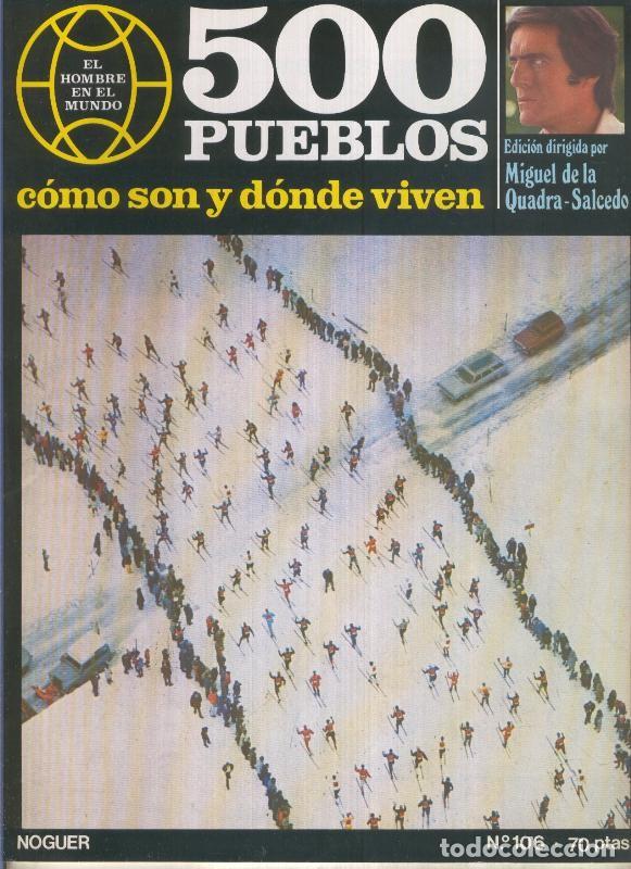 Postales: 500 pueblos: como son y donde viven: fasciculo numero 106 - Miguel de la Quadra-Salcedo